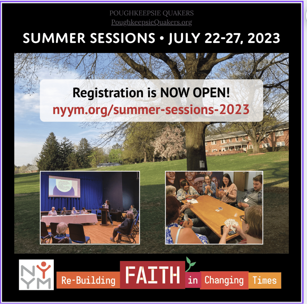 Registration for the July 22-027, 2023 Summer Sessions is now open for the NYYM Re-Building Faith in Changing Times