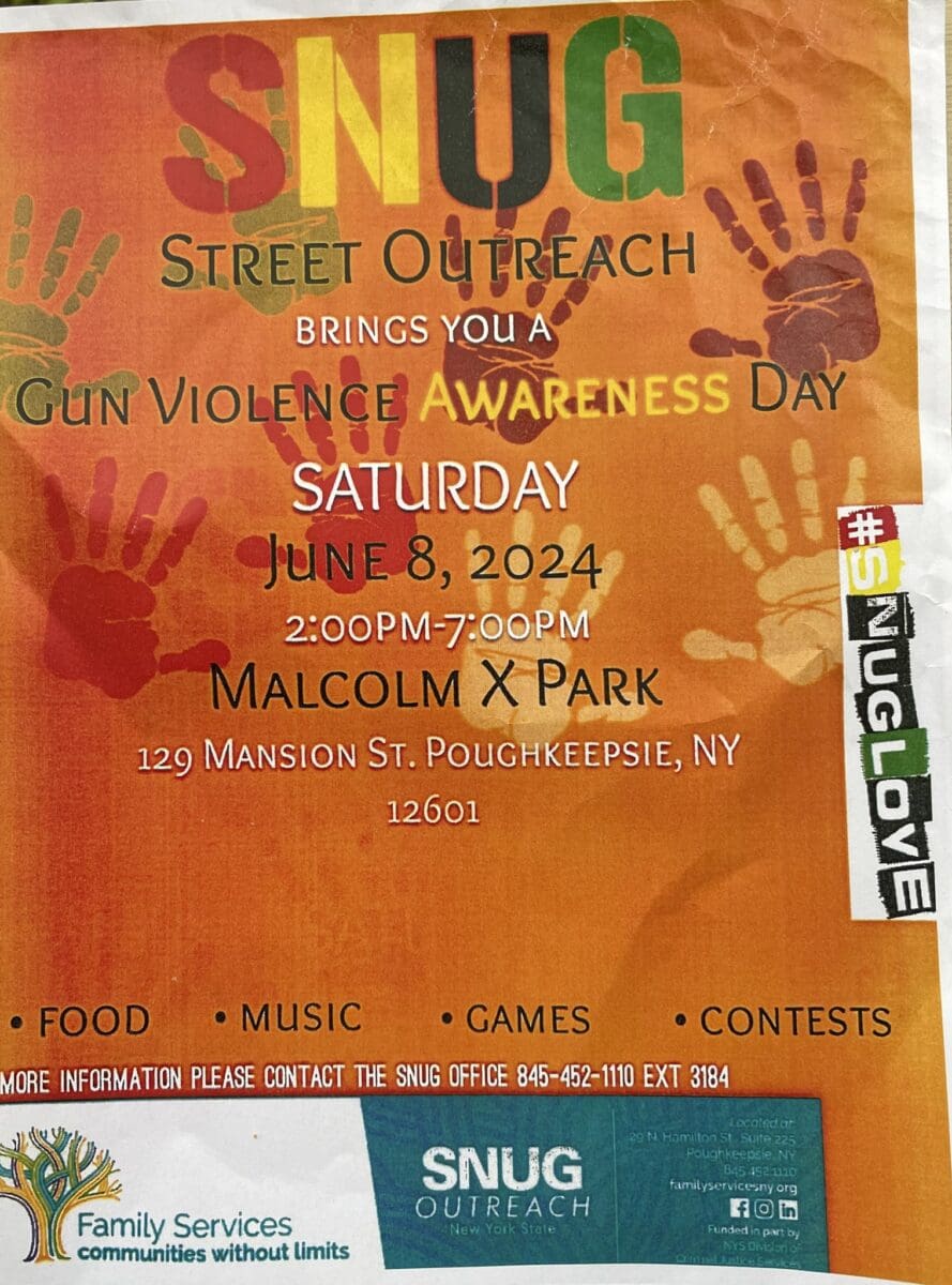 Flyer for SNUG Street Outreach's Gun Violence Awareness Day on Saturday, June 8, 2024, from 2 PM to 7 PM at Malcolm X Park, Poughkeepsie, NY. The event features food, music, games, and contests.