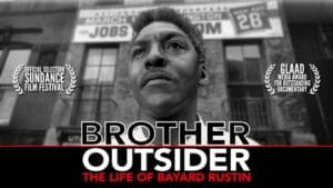 Black-and-white film poster of "Brother Outsider: The Life of Bayard Rustin" featuring Bayard Rustin with film festival and documentary award mentions.